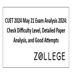 CUET 2024 May 21 Exam Analysis 2024 Check Difficulty Level Detailed Paper Analysis and Good Attempts
